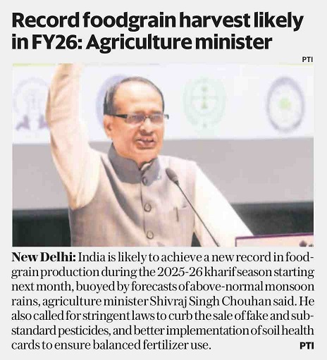 Record foodgrain harvest likely in FY26: Agriculture minister