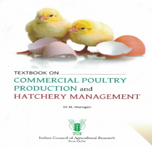 Textbook of Commercial Poultry production and Hatchery Management