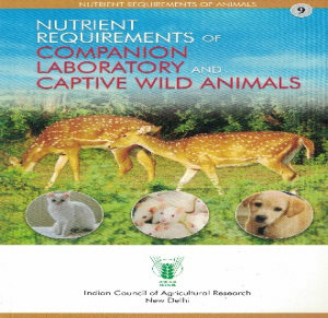 Nutrient Requirement of Animals (Companion, Laboratory and Captive Wild Animals )